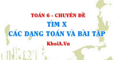 Tìm X lớp 6 các dạng toán và cách giải bài tập tìm X lớp 6